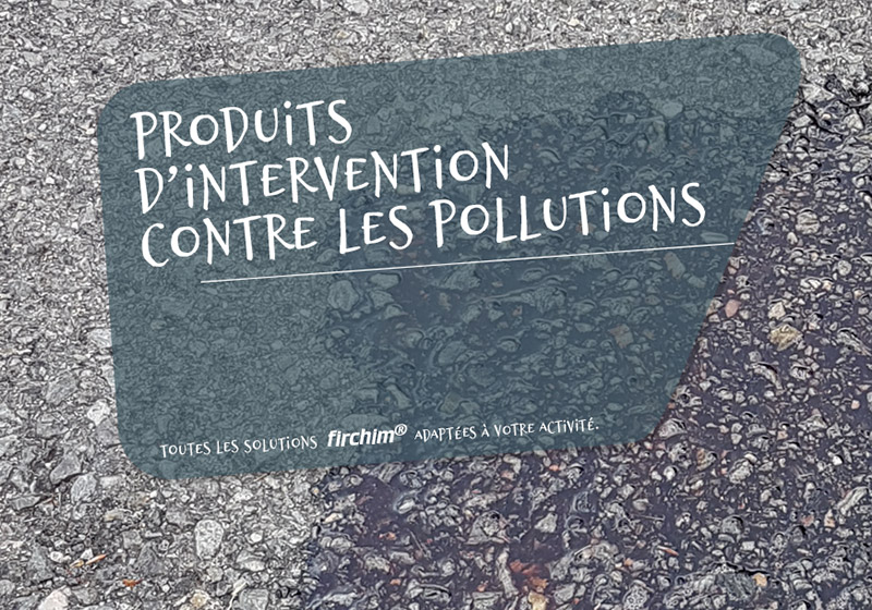  Produits d’intervention contre les pollutions 